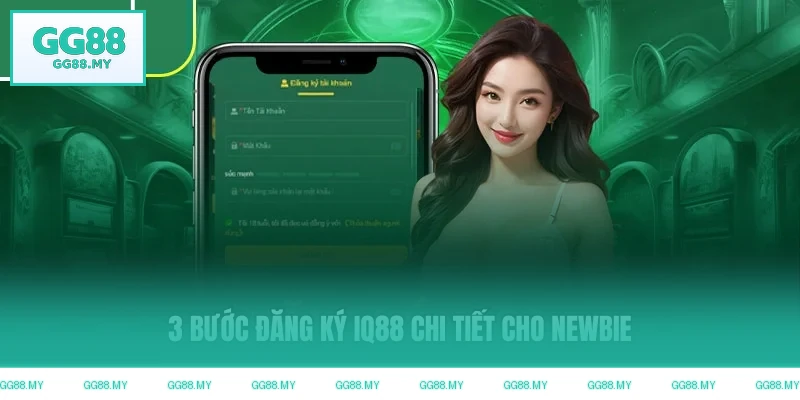 Đăng ký GG88 chi tiết cho newbie