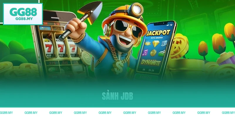 Sảnh JDB nổ hũ GG88 online