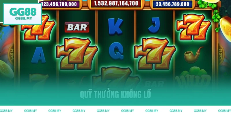 Quỹ thưởng jackpot khổng lồ