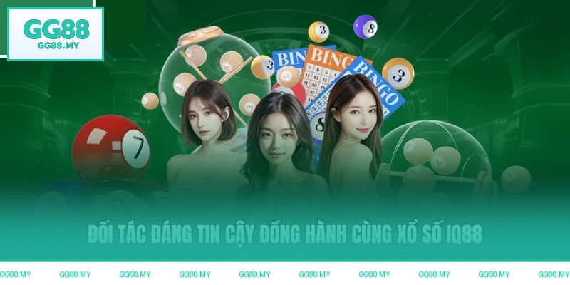Đối tác đáng tin cậy đồng hành cùng xổ số GG88